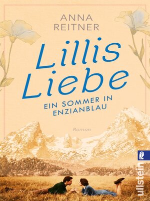 cover image of Lillis Liebe – Ein Sommer in Enzianblau